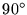 $90^\circ $