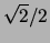 $\sqrt{2}/2$