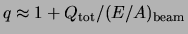 $q \approx 1 + Q_{{\rm tot}}/(E/A)_{{\rm beam}}$